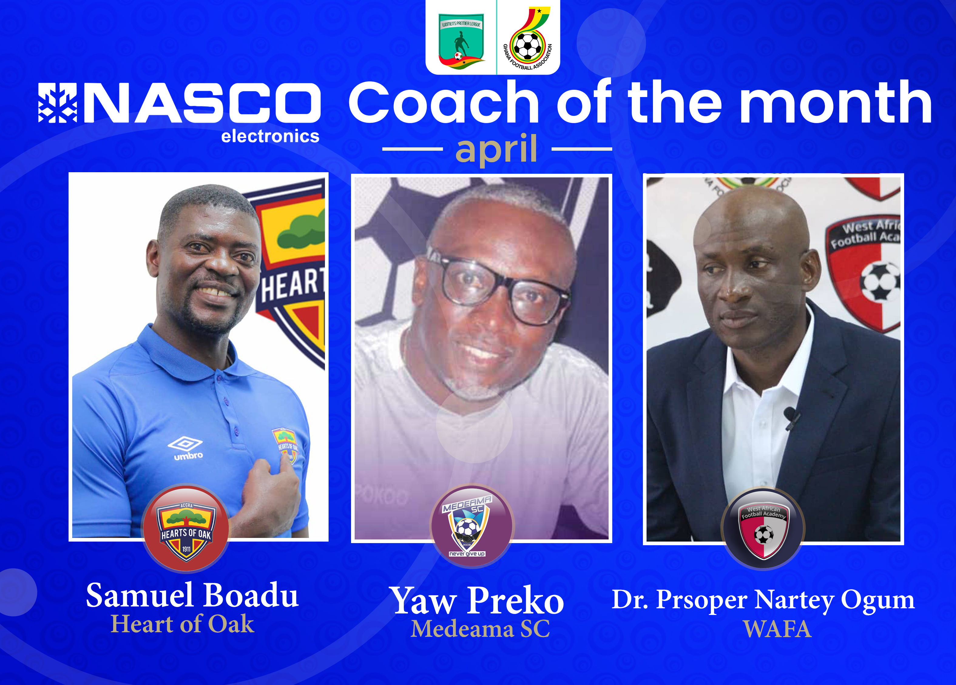 Nominees for NASCO Coach of the Month - April