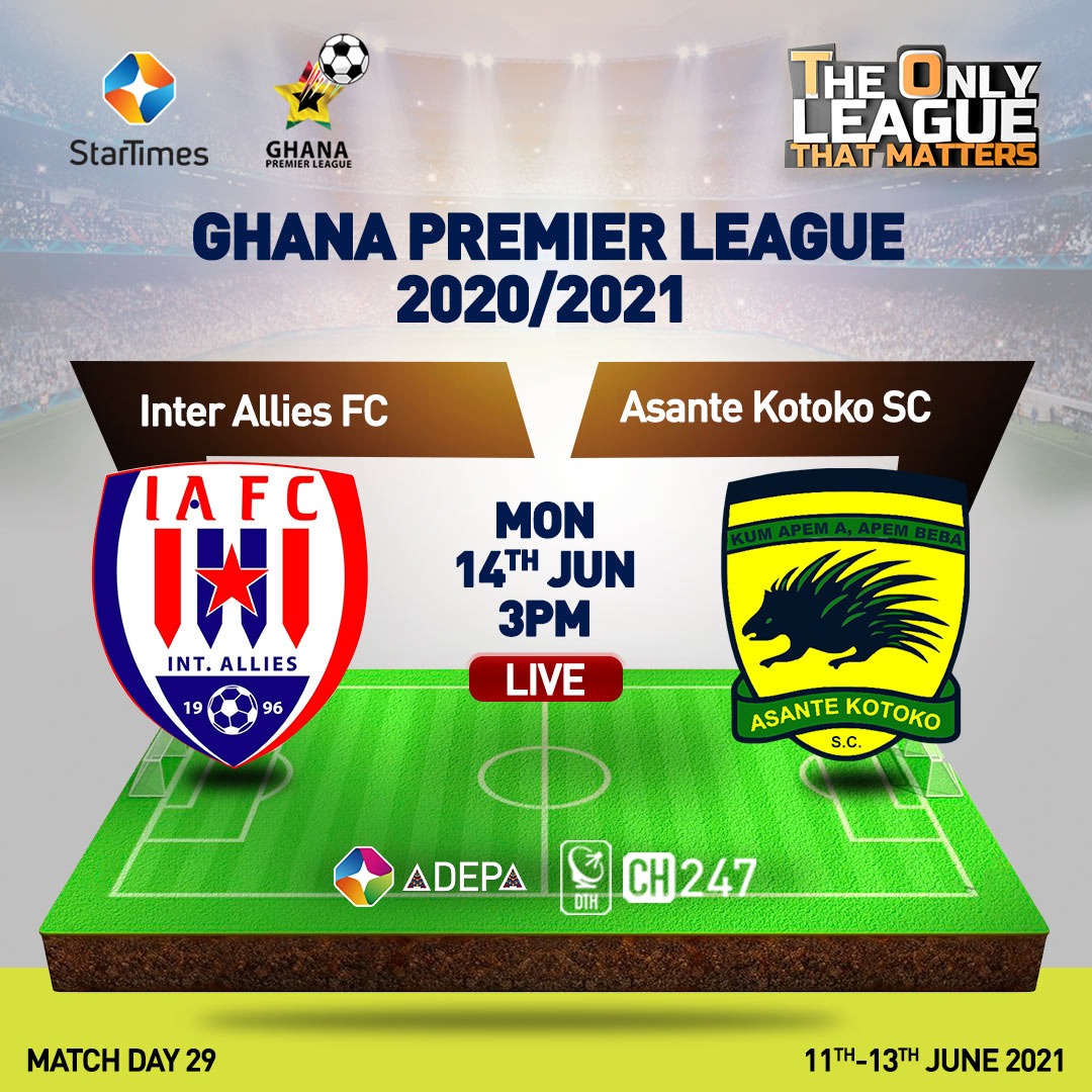 GPL Week 29 match between Inter Allies & Asante Kotoko moved to Monday