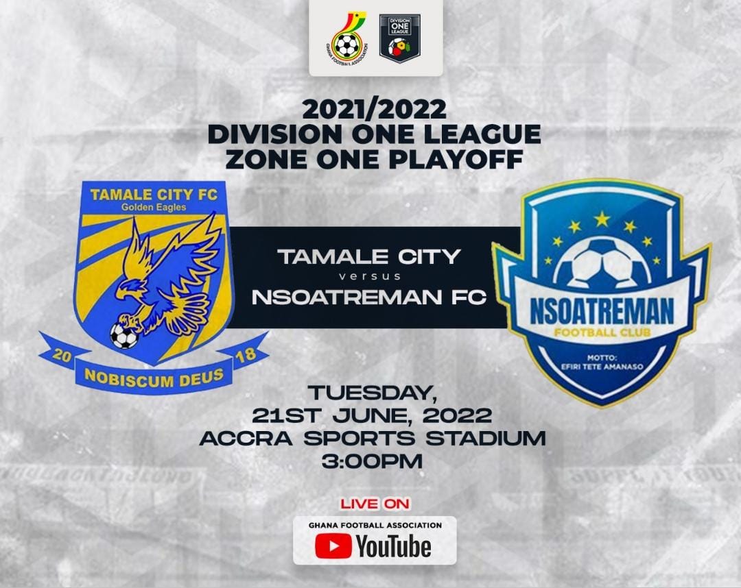 Tamale City FC, Nsoatreman to battle for Ghana Premier League slot on Tuesday