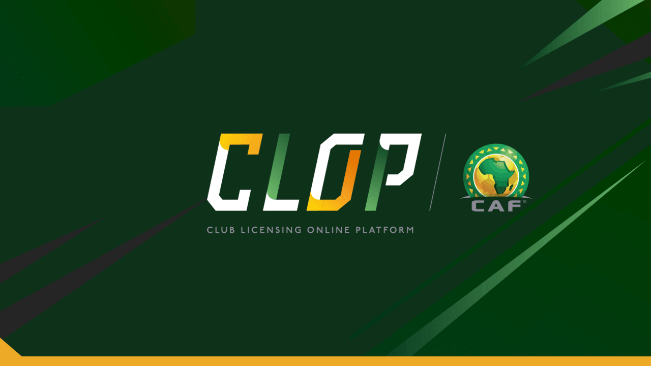 CAF launches Club Licensing Online Platform (CLOP)