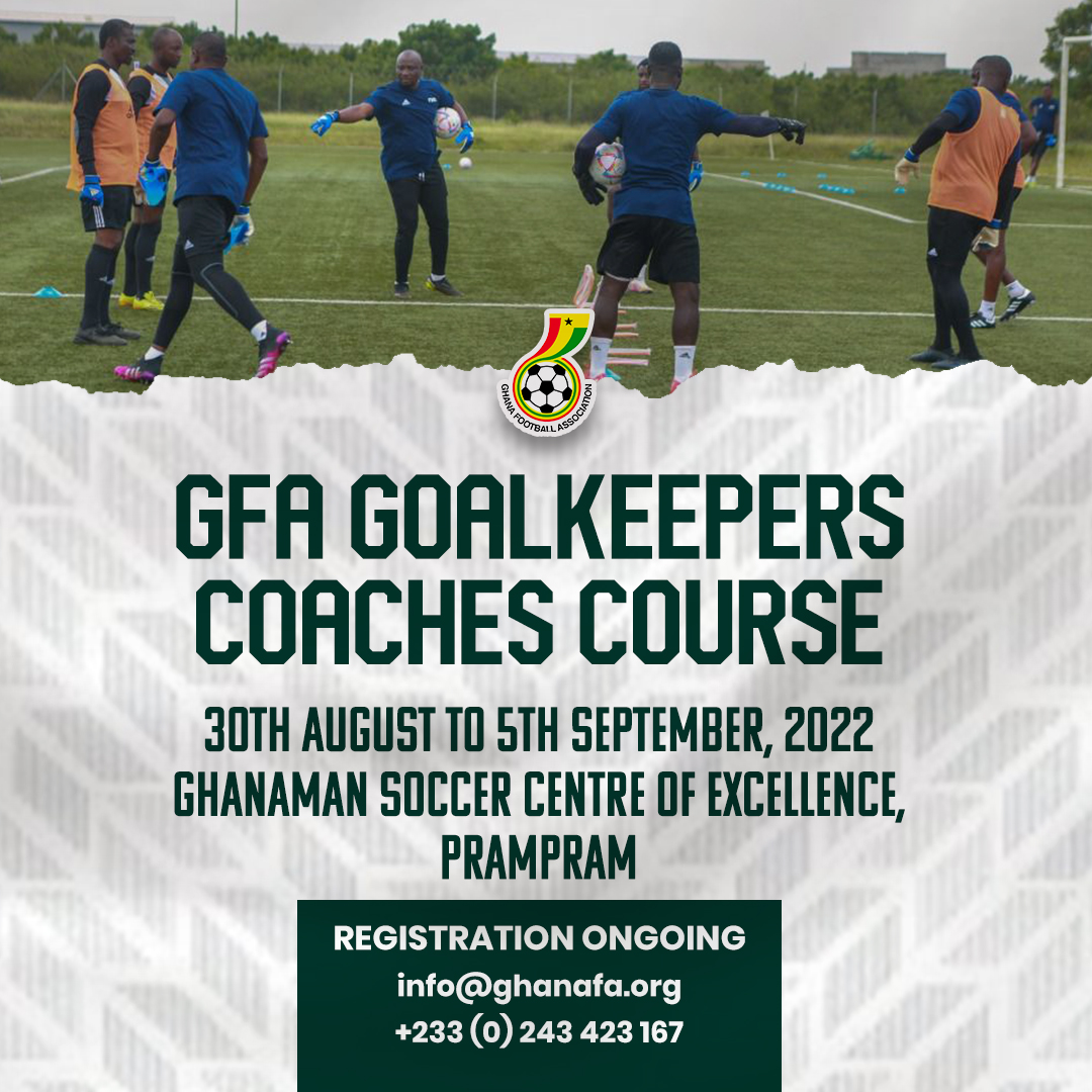 GFA Goalkeepers course set for Prampram on Thursday, September 1, 2022