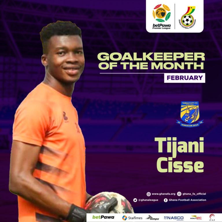 Tamale City Goalkeeper Cisse Tijani wins Goalkeeper of the Month for February