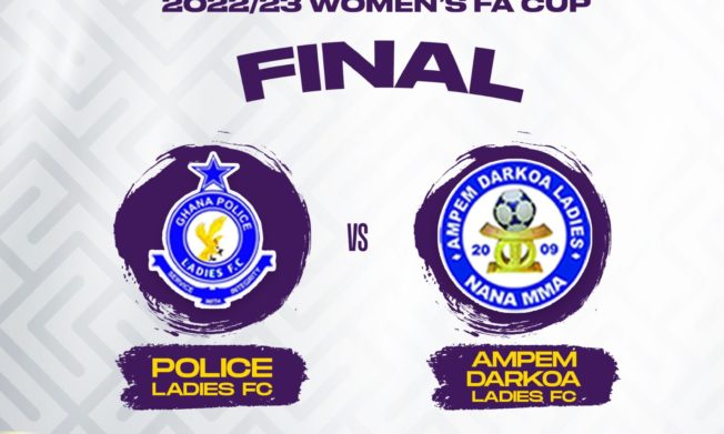 Police Ladies clash with Ampem Darkoa Ladies in Women’s FA Cup final