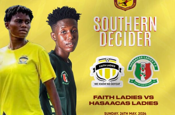 Faith Ladies host Hasaacas Ladies in crunch decider on Sunday - Vimarsana News