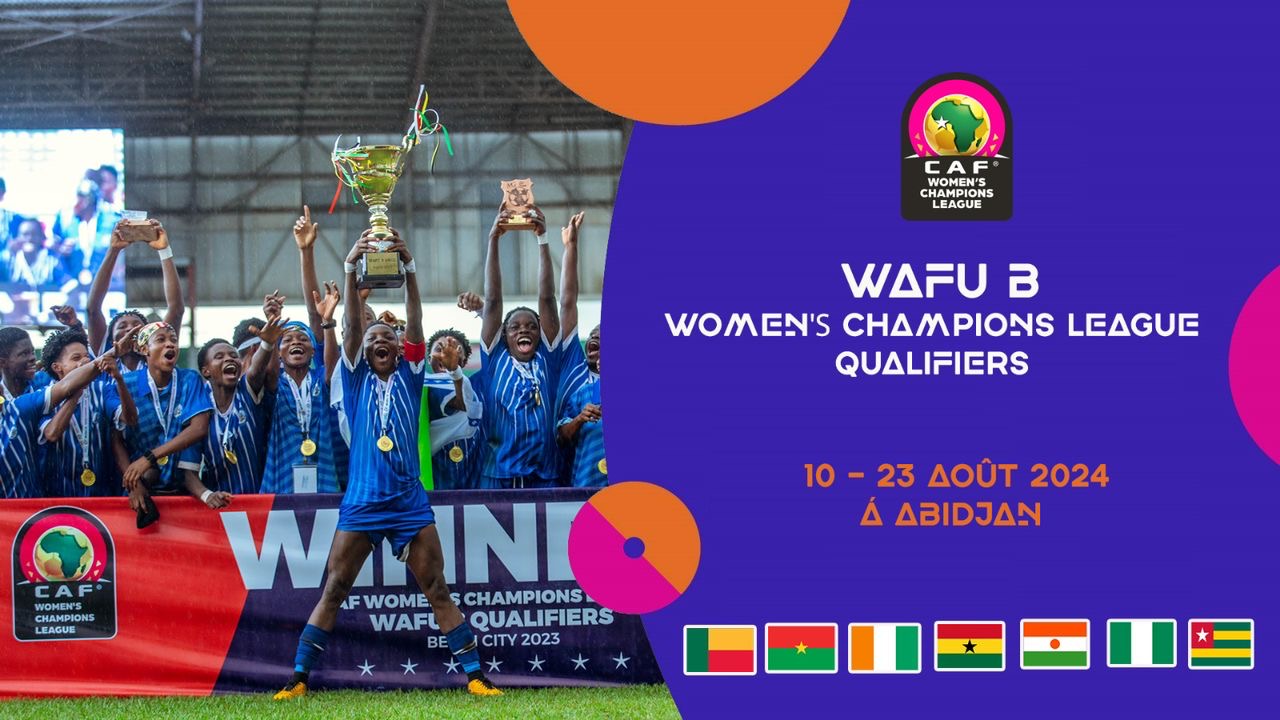 WAFU Zone B confirms date and host country for Women’s Champions League Qualifiers