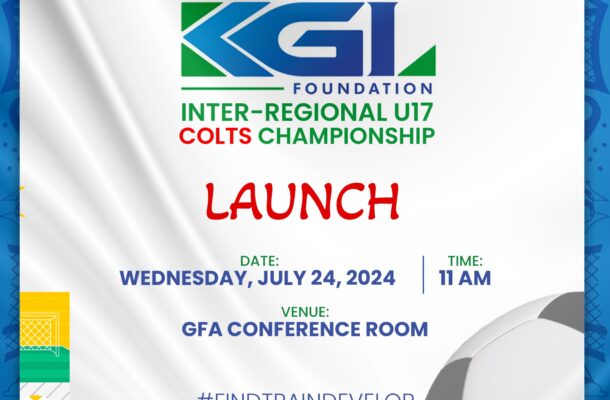 2024 KGL Foundation Inter-Regional U17 Colts Championship to be launched on July 24