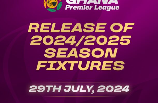 Ghana Premier League 2024-25 Season fixtures released