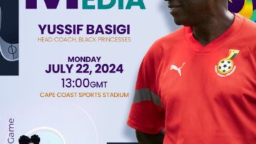 Yussif Basigi, Black Princesses brief media on Monday ahead of FIFA U-20 Women's World Cup