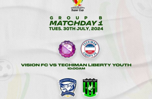 2024 DOL Super Cup: Vision FC Set to Face Techiman Liberty Youth as Techiman Heroes Clash with Basake Holy Stars on Match Day 1 in Group B