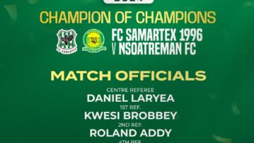 Match officials named for Champion of Champions clash between FC Samartex 1996 and Nsoatreman FC