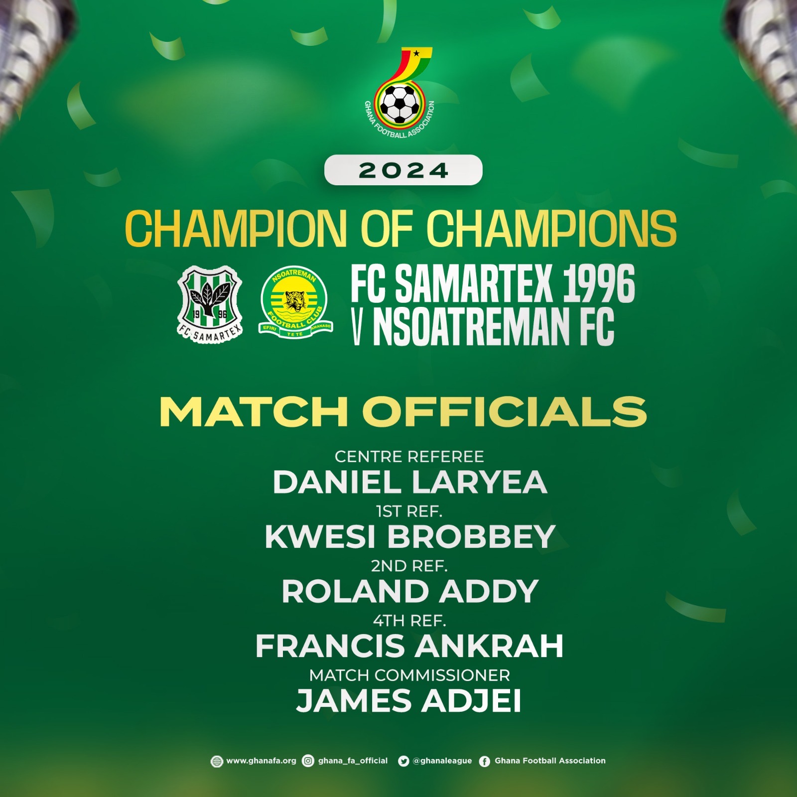 Match officials named for Champion of Champions clash between FC Samartex 1996 and Nsoatreman FC