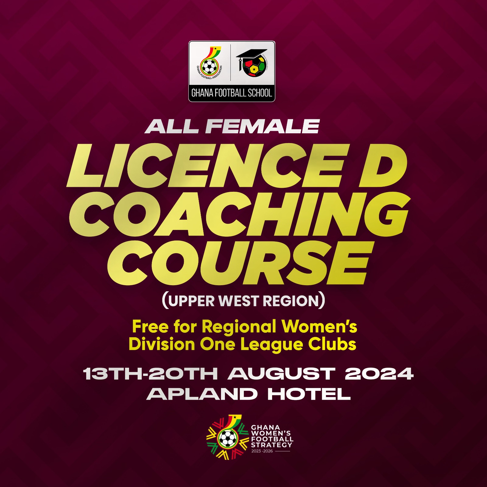 Free Licence ‘D’ coaching course for Regional Women's DOL Clubs in Upper West set to begin August 13