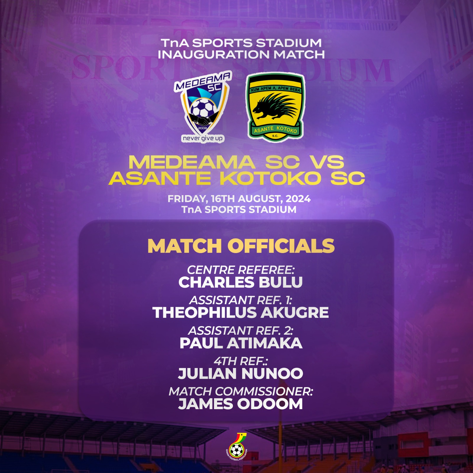 Match Officials for TNA inauguration match between Medeama SC and Asante Kotoko SC announced