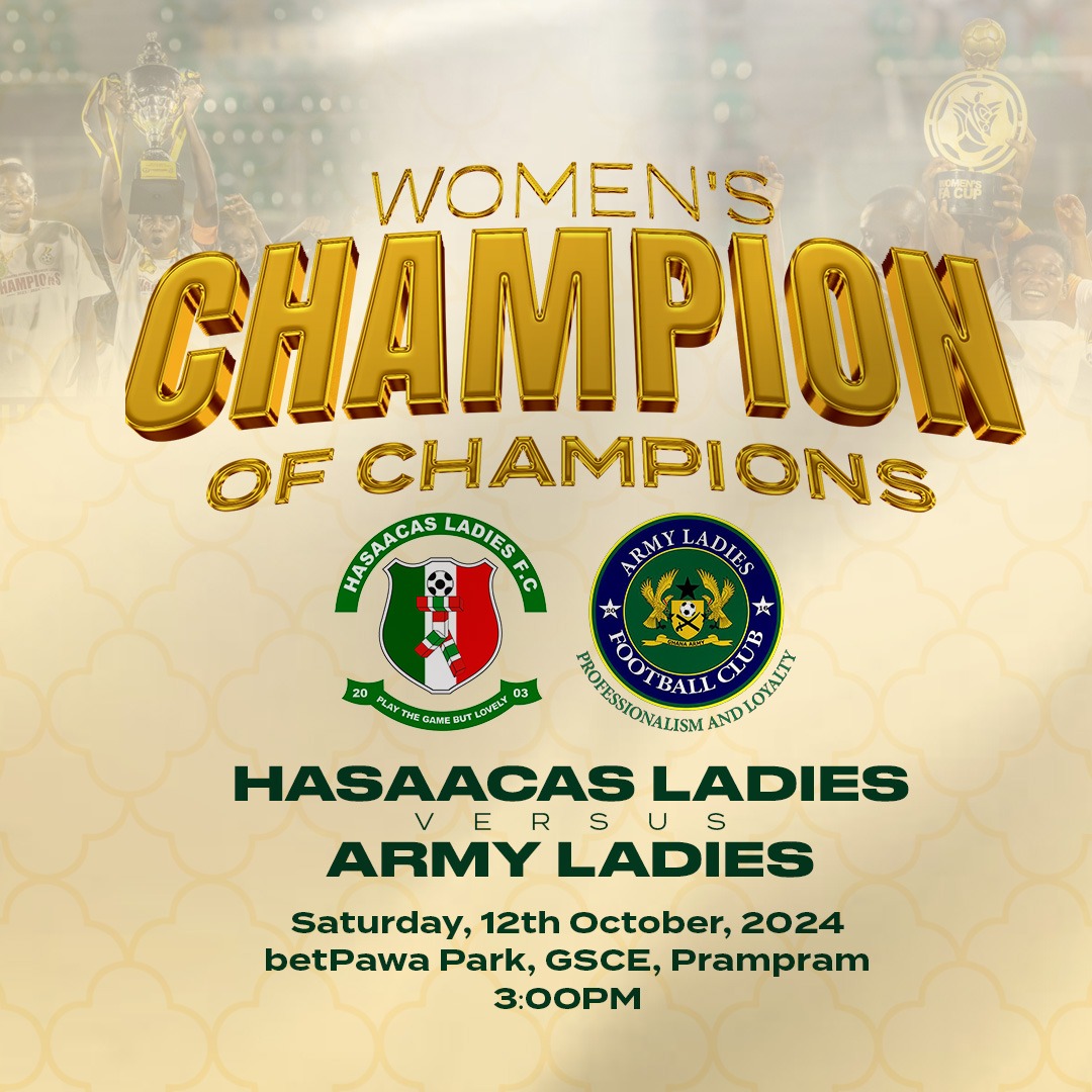 Women's Champion of Champions showdown: Hasaacas Ladies face off against Army Ladies on Saturday