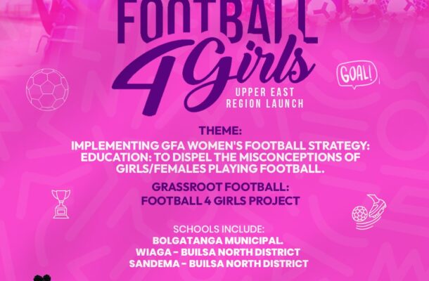 Football4Girls project launch in Upper West Region on Thursday