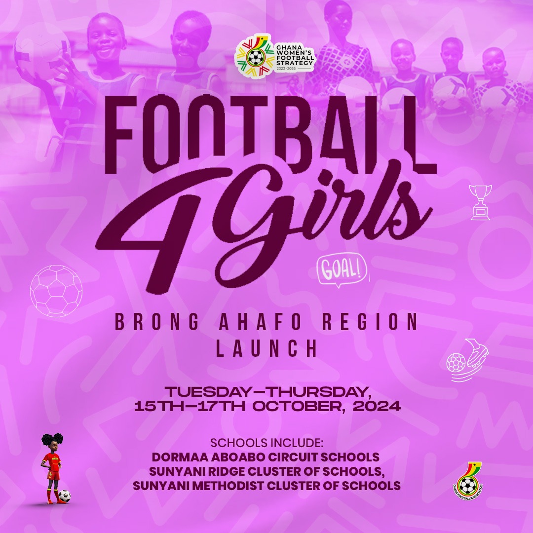 GFA, BARFA and GES to launch Football ‘4’ Girls Project in the Brong Ahafo Region