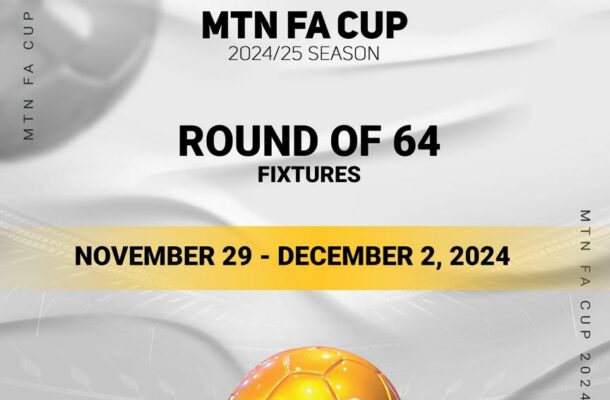 MTN FA Cup Round of 64 Draw Sets Stage for Thrilling Encounters 