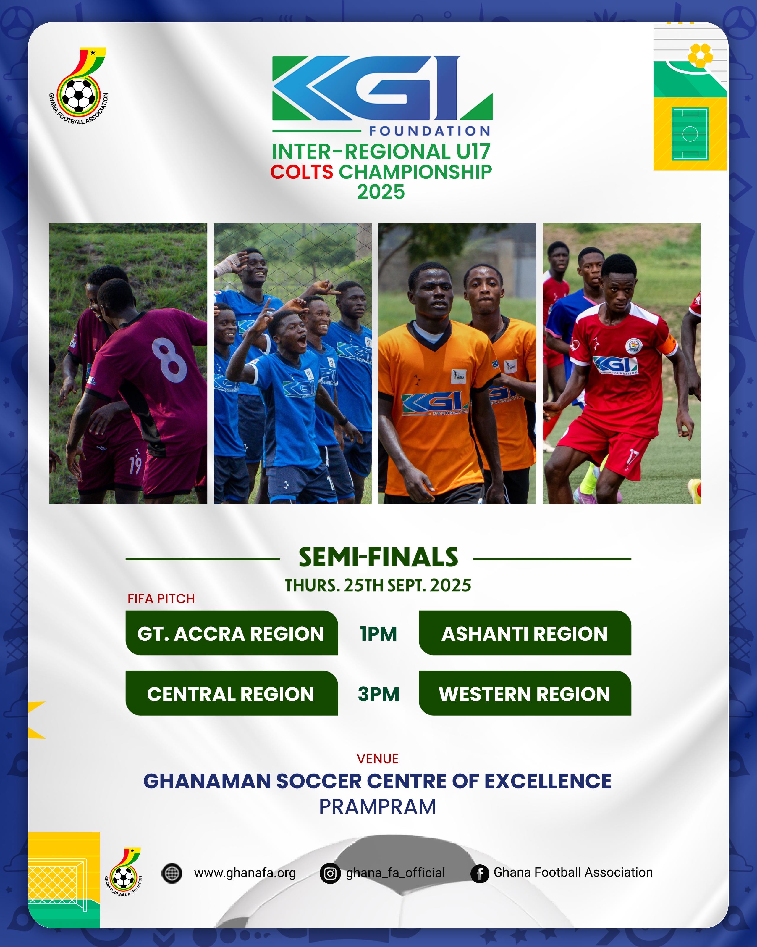 KGL U17 Colts 2025: Greater Accra take on Ashanti as Central square off with Western in epic semi-finals showdown