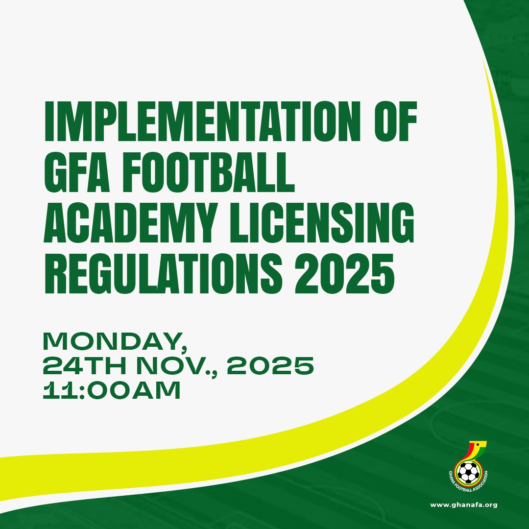GFA to meet interested Clubs as implementation of Football Academy Licensing Regulations 2025 begins