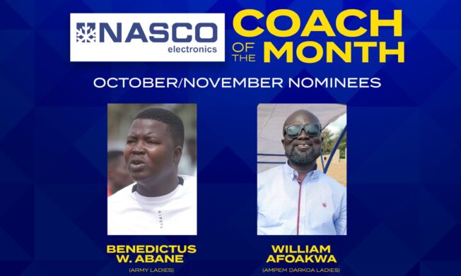 Army Ladies’ Abane and Ampem Darkoa’s Afoakwa lead NASCO Coach of the month nominations