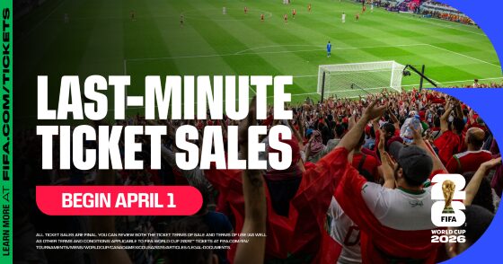 FIFA World Cup 2026™ Last-Minute Sales Phase to start on Wednesday, 1 April
