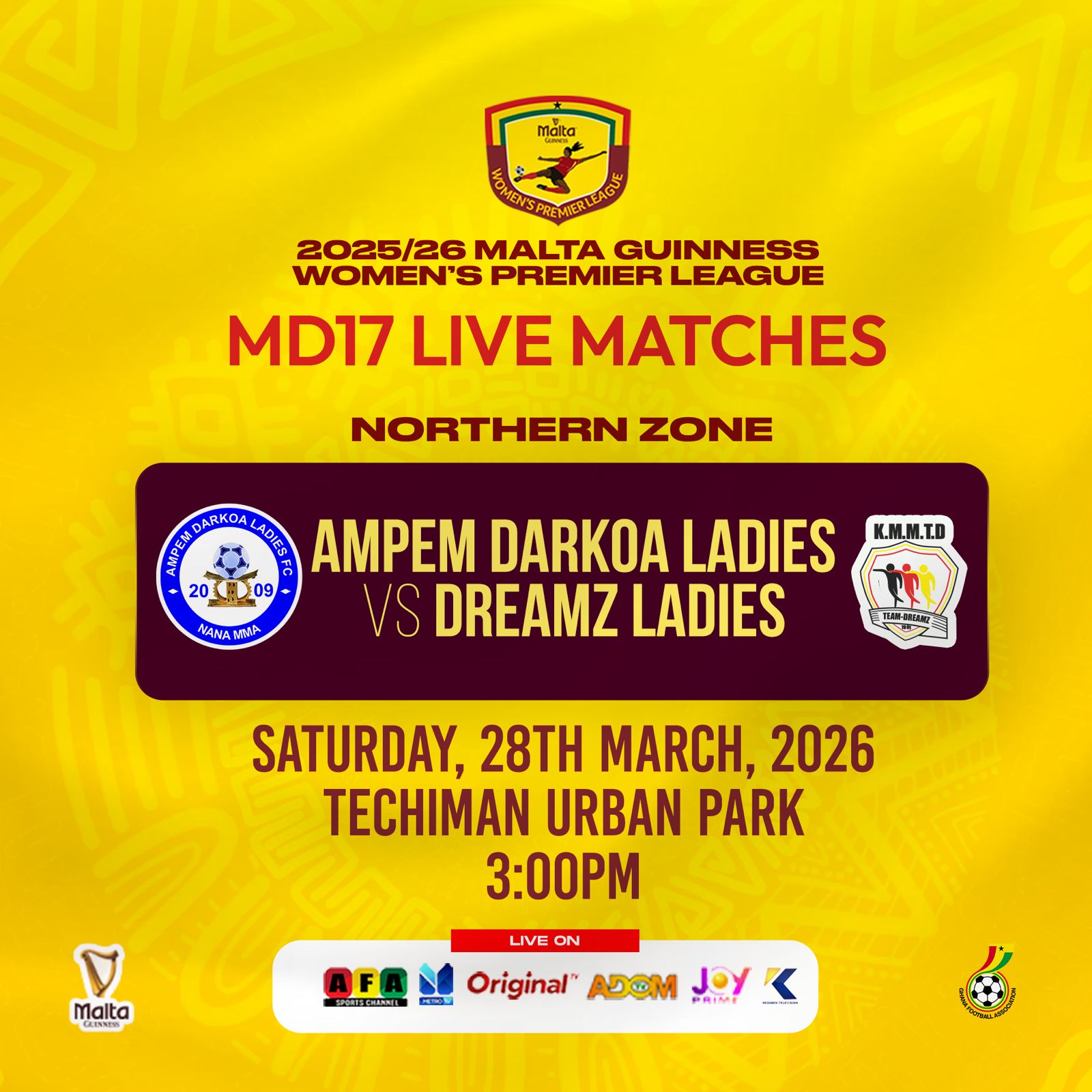 Ampem Darkoa Ladies vs. Dreamz Ladies: Malta Guinness Women's Premier League Matchday 17 to be broadcast live