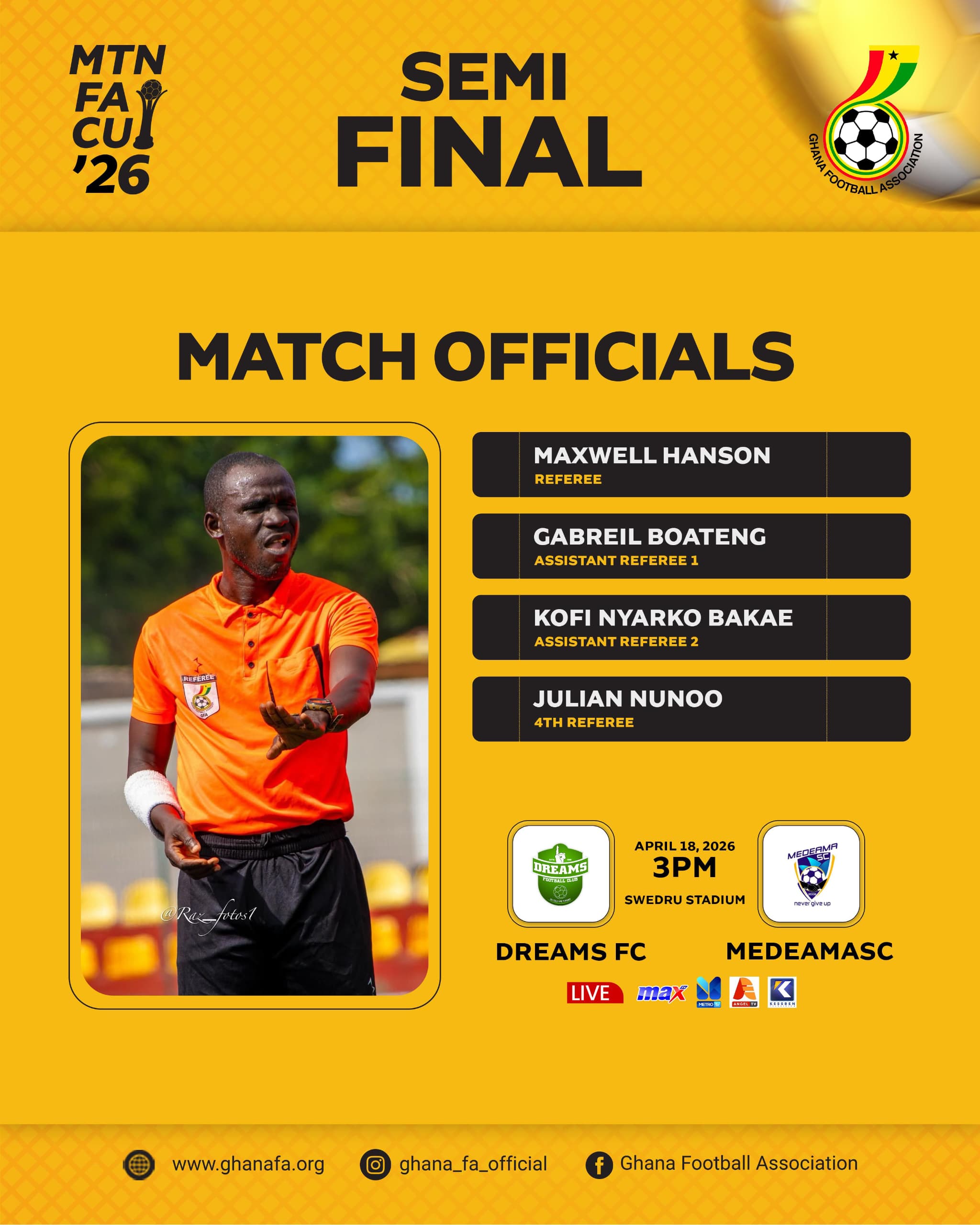Maxwell Hanson appointed centre referee for Saturday’s Dreams FC vs Medeama SC MTN FA Cup clash