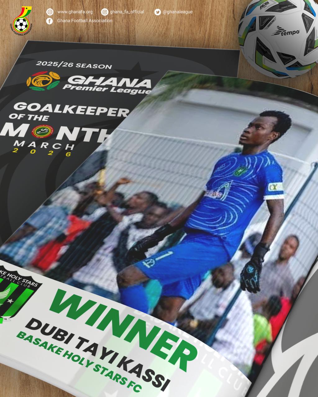 Dubi Tayi Kassi of Basake Holy Stars named goalkeeper of the month for March