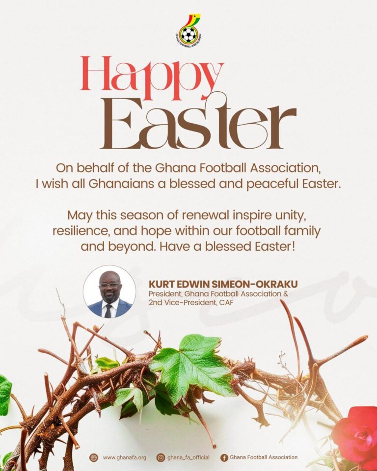 Easter Message from the President of the Ghana Football Association