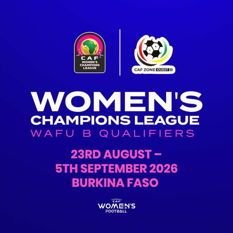 Burkina Faso to host 2026 CAF Women’s Champions League WAFU B Qualifiers