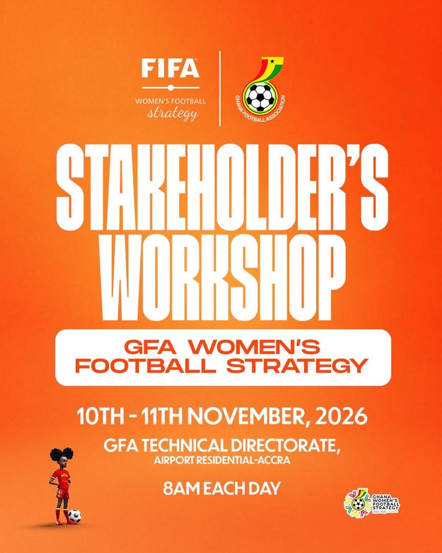 GFA set to host Women’s Football Strategy Consultative Workshop Accra, Ghana